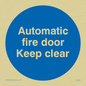 MA245: automatic fire door keep clear