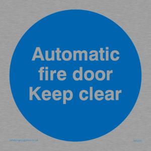 MA245: automatic fire door keep clear