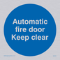 MA245: automatic fire door keep clear