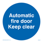 MA245: automatic fire door keep clear