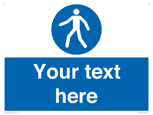 MA5174: Custom Pedestrian Only Sign