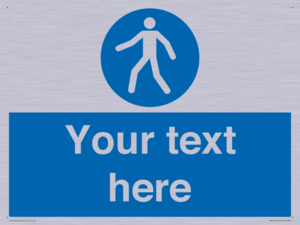 MA5174: Custom Pedestrian Only Sign