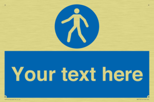 MA5174: Custom Pedestrian Only Sign