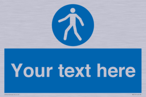 MA5174: Custom Pedestrian Only Sign