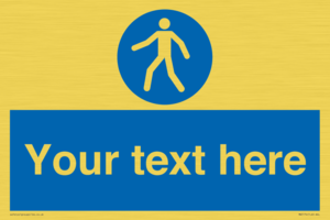 MA5174: Custom Pedestrian Only Sign