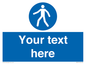 MA5174: Custom Pedestrian Only Sign