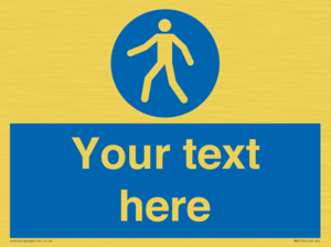 MA5174: Custom Pedestrian Only Sign