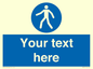 MA5174: Custom Pedestrian Only Sign