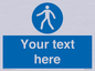 MA5174: Custom Pedestrian Only Sign