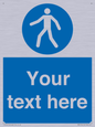 MA5174: Custom Pedestrian Only Sign