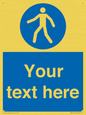 MA5174: Custom Pedestrian Only Sign