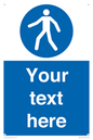 MA5174: Custom Pedestrian Only Sign