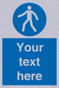 MA5174: Custom Pedestrian Only Sign