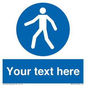 MA5174: Custom Pedestrian Only Sign