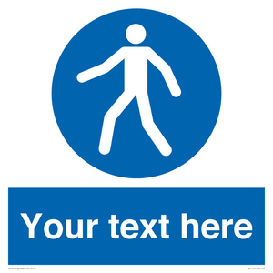 MA5174: Custom Pedestrian Only Sign