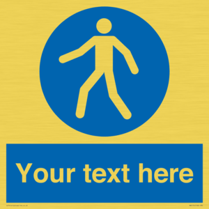MA5174: Custom Pedestrian Only Sign