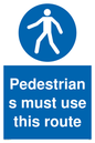 MA5327: Pedestrians must use this route
