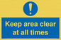 MA5501: Keep area clear at all times