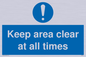MA5501: Keep area clear at all times