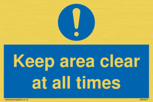 MA5501: Keep area clear at all times