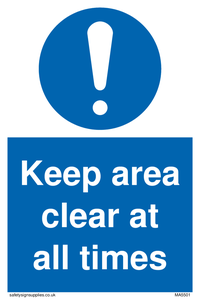 MA5501: Keep area clear at all times
