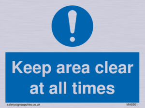 MA5501: Keep area clear at all times