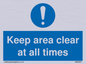 MA5501: Keep area clear at all times