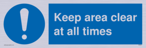 MA5501: Keep area clear at all times