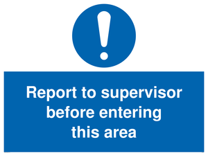 MA5755: Report to supervisor before entering this area