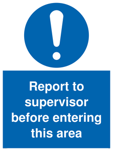 MA5755: Report to supervisor before entering this area