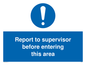MA5755: Report to supervisor before entering this area
