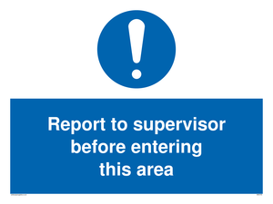 MA5755: Report to supervisor before entering this area