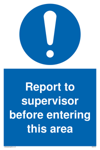 MA5755: Report to supervisor before entering this area