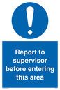 MA5755: Report to supervisor before entering this area