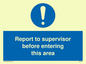 MA5755: Report to supervisor before entering this area