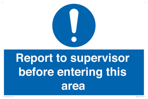 MA5755: Report to supervisor before entering this area