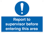 MA5755: Report to supervisor before entering this area