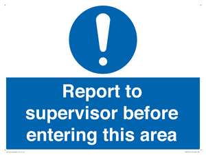 MA5755: Report to supervisor before entering this area