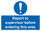 MA5755: Report to supervisor before entering this area