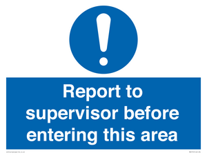 MA5755: Report to supervisor before entering this area