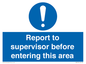 MA5755: Report to supervisor before entering this area