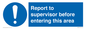 MA5755: Report to supervisor before entering this area