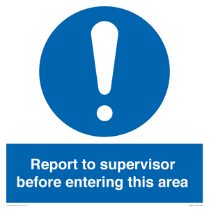 MA5755: Report to supervisor before entering this area