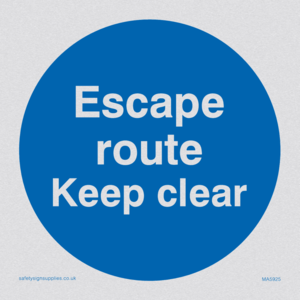 MA5925: Escape route keep clear