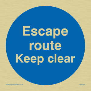 MA5925: Escape route keep clear