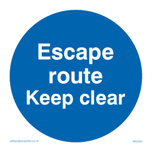 MA5925: Escape route keep clear