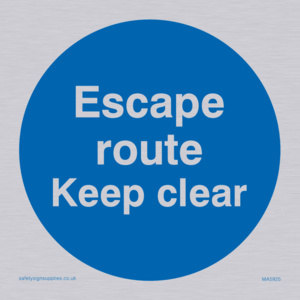 MA5925: Escape route keep clear