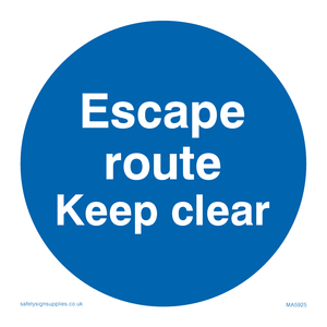 MA5925: Escape route keep clear