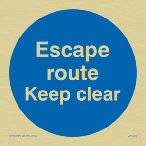 MA5925: Escape route keep clear