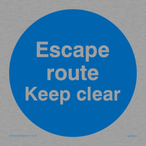 MA5925: Escape route keep clear